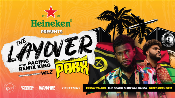 Heineken's The Layover with DJ Pakx @ The Beachclub Wailoaloa